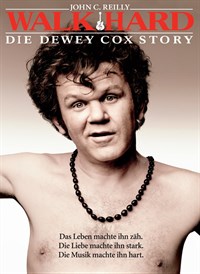 Walk Hard: Die Dewey Cox Story