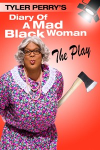 Tyler Perry's Diary of A Mad Black Woman - The Play