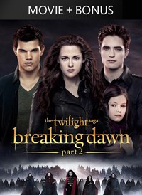 The Twilight Saga: Breaking Dawn Part 2 (Plus Bonus Features)