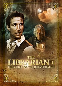 The Librarian 3 - The Curse of the Judas Chalice