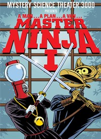 Mystery Science Theater 3000: Master Ninja I