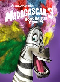 Madagascar 3, Bons Baisers D'Europe