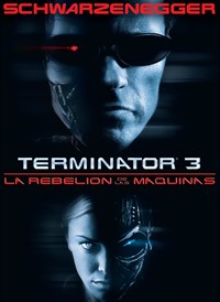 Terminator 3: La Rebelion De Las Maquinas