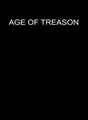 Treason перевод. Age of Treason. Age of Treason 1993. Treason.