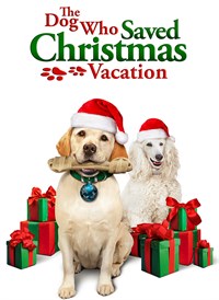 Ein Hund rettet die Weihnachtsferien (The Dog Who Saved Christmas Vacation)