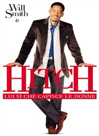 Hitch - Lui Sì Che Capisce Le Donne