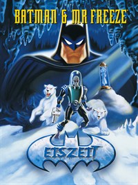 Batman & Mr. Freeze: Eiszeit