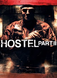 Hostel: Part II (Unrated)