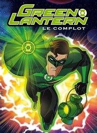 Green Lantern: le complot