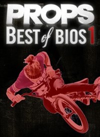 Props BMX: Best Of Bios 1