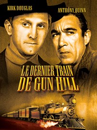 Le Dernier Train de Gun Hill