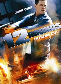 12 Rounds (Extreme Cut)