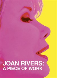 Joan Rivers: a Piece Of Work