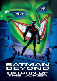Batman Beyond: The Return of the Joker