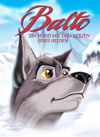 Balto: Ein Hund mit dem Herzen eines Helden