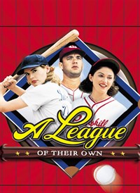 A League of Their Own (1992)