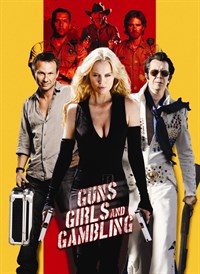 Guns, Girls And Gambling