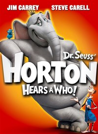 Dr. Seuss' Horton Hears A Who!