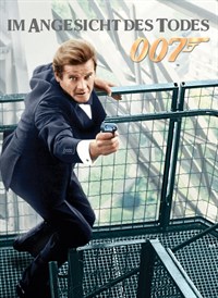 James Bond 007 - Im Angesicht Des Todes