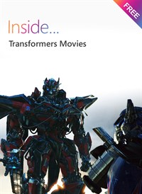Inside... Transformers Movies