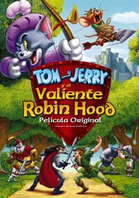 Tom y Jerry y el Valiente Robin Hood