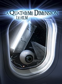La Quatrieme Dimension: Le Film