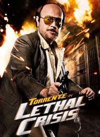 Torrente: Lethal Crisis