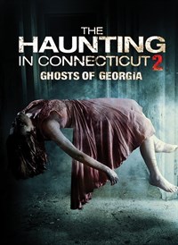 Haunting in Connecticut 2: Ghosts of Georgia