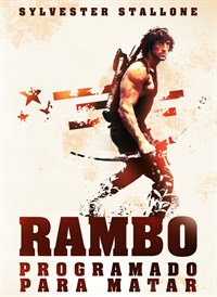 Rambo : Programado Para Matar