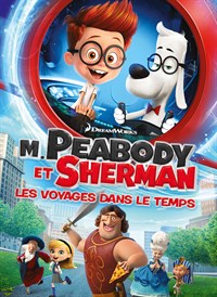 M.Peabody Et Sherman : Les Voyages