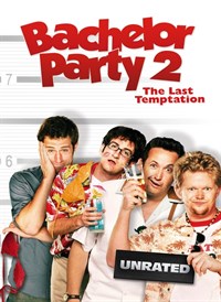 Bachelor Party 2 (Unrated)