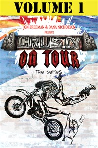 Crusty Demons on Tour: Volume 1