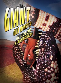 The Giant Gila Monster (In Color & Restored)