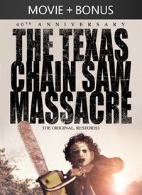 The Texas Chain Saw Massacre: 40th Anniversary + Bonus
