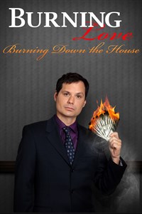Burning Love - Bringing Down the House