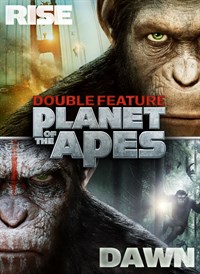 Rise of the Planet of the Apes + Dawn of the Planet of the Apes