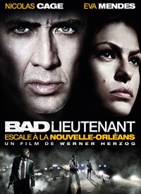 Bad Lieutenant: escale a la nouvelle orleans