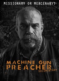 Machine Gun Preacher: Documentary