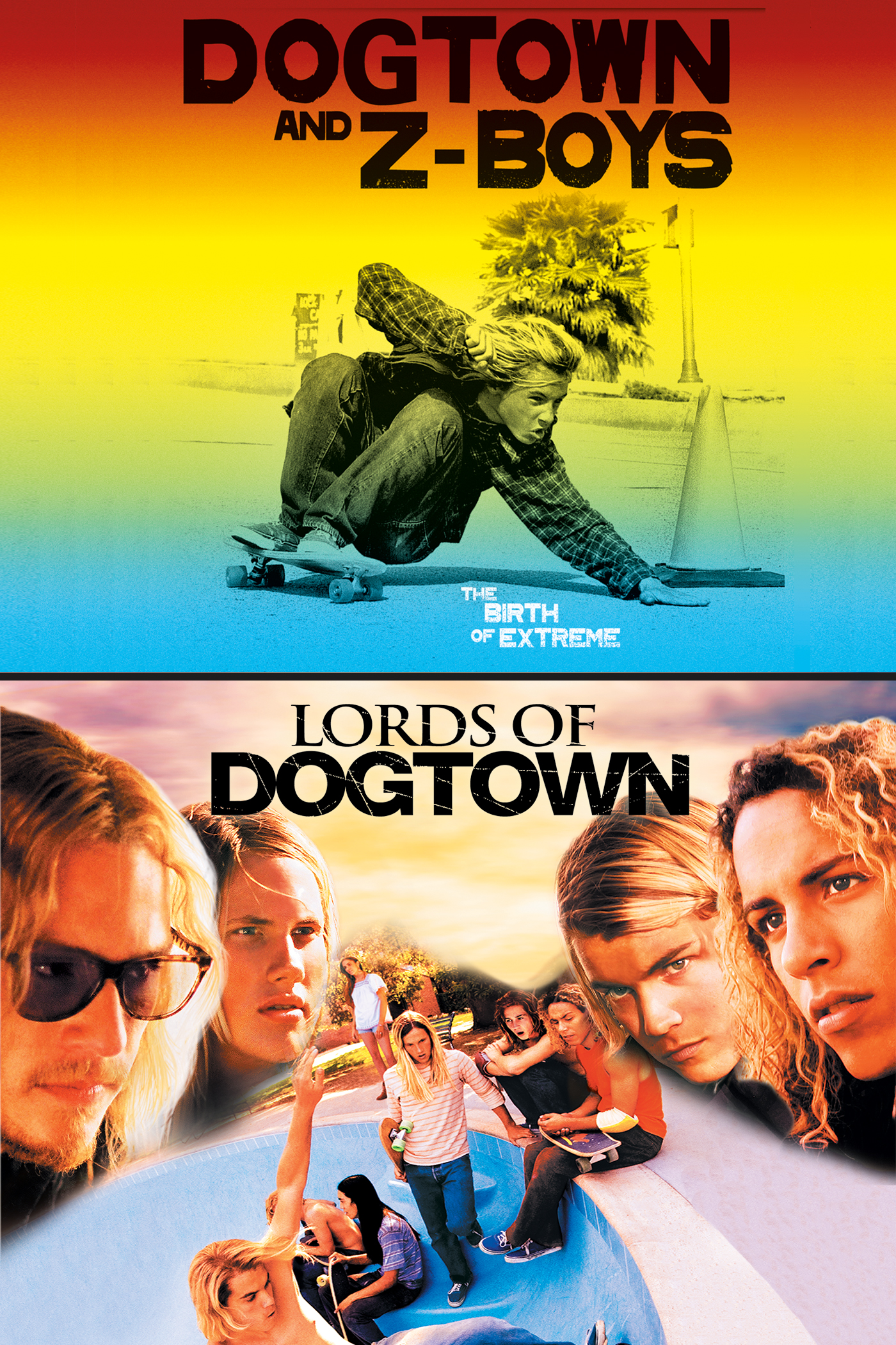 Dogtown and Z-Boys / Lords of Dogtown Dogtown and Z-Boys / Lords of Dogtown