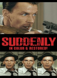 Suddenly (In Color & Restored)