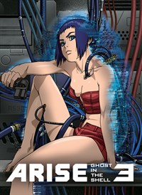Ghost In The Shell: Arise - Border 3: Ghost Tears