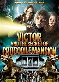 Victor & the Secret of Crocodile Mansion