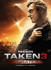 Taken 3 - Unrated