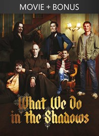 What We Do in the Shadows (+Bonus)