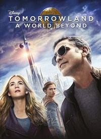 Tomorrowland: A World Beyond