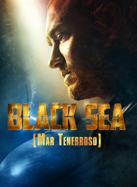 Black Sea (Mar Tenebroso)