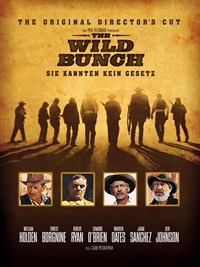 The Wild Bunch: Sie kannten kein Gesetz (Director's Cut)