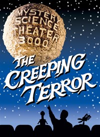 Mystery Science Theater 3000: The Creeping Terror