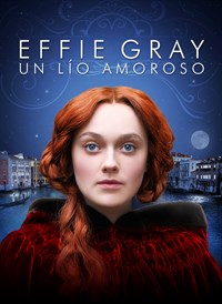 Effie Gray: Un lío amoroso