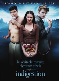 La Véritable Histoire d'Edward et Bella - Chapitre 4 1/2 - Indigestion